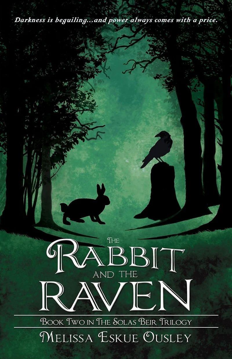 the Rabbit and Raven: Book Two Solas Beir Trilogy
