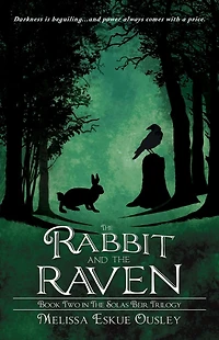 the Rabbit and Raven: Book Two Solas Beir Trilogy