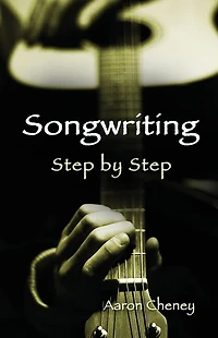 Songwriting Step by