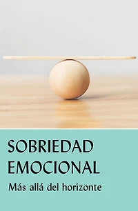 Sobriedad emocional: M s all del horizonte
