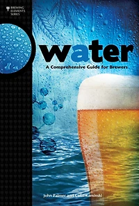 Water: A Comprehensive Guide for Brewers