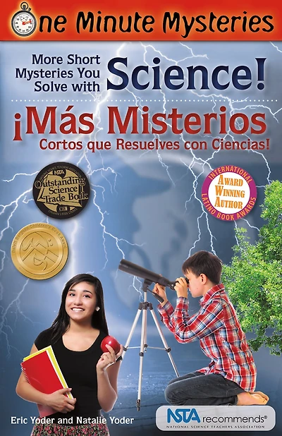 More Short Mysteries You Solve With Science! / ¡Más misterios cortos que resuelves con ciencias!