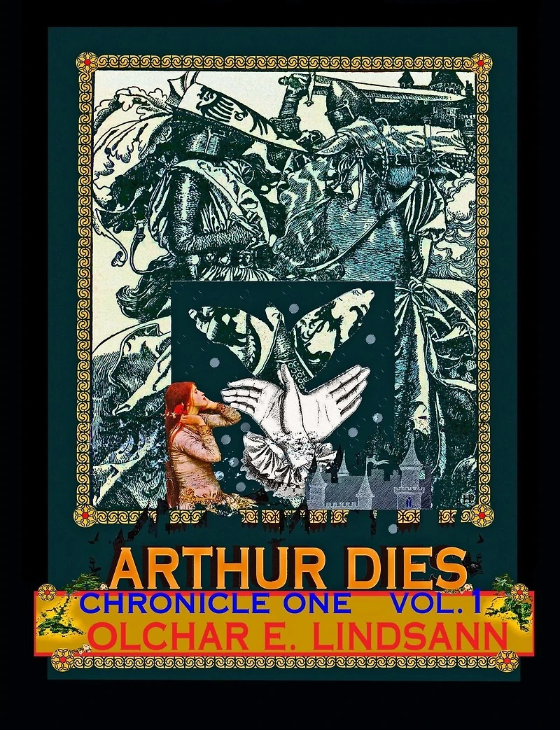 Arthur Dies: Chronicle One, Vol. 1