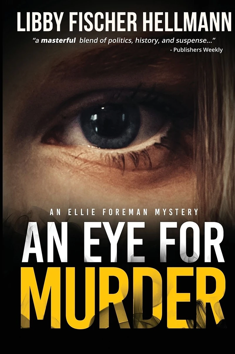 An Eye For Murder: Ellie Foreman Mystery
