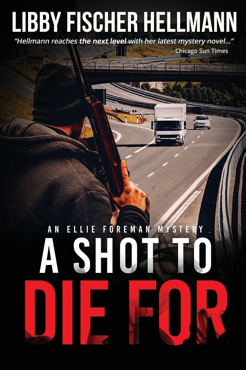 A Shot To Die For: An Ellie Foreman Mystery