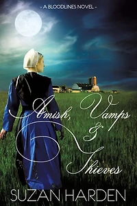 Amish, Vamps and Thieves