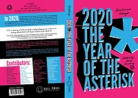 2020* the Year of Asterisk: American Essays