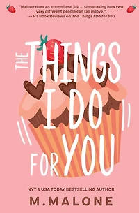 The Things I Do for You