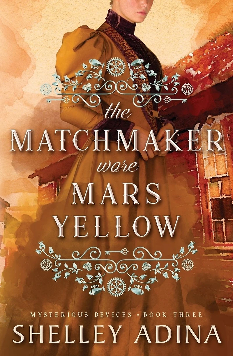 The Matchmaker Wore Mars Yellow (Mysterious Devices #3)
