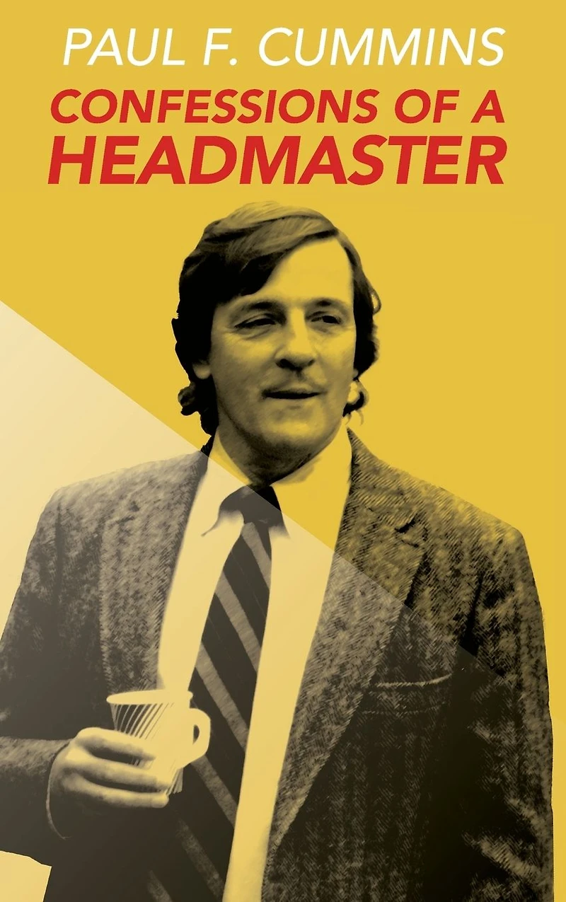 Confessions of a Headmaster