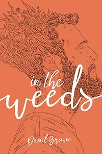 the Weeds