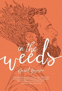 the Weeds