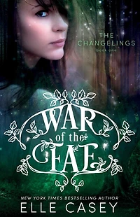 War of the Fae (Book 2, Call to Arms)