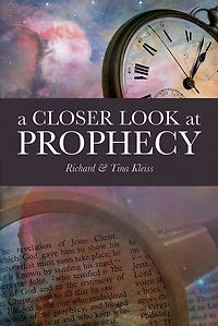 A Closer Look at Prophecy