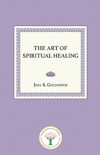 The Art of Spiritual Healing