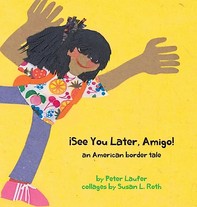 ¡See You Later, Amigo! an American border tale