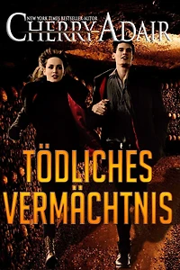 Tödliches Vermächtnis