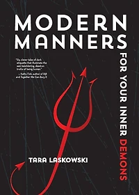 Modern Manners For Your Inner Demons