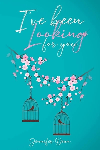 I've Been Looking For You