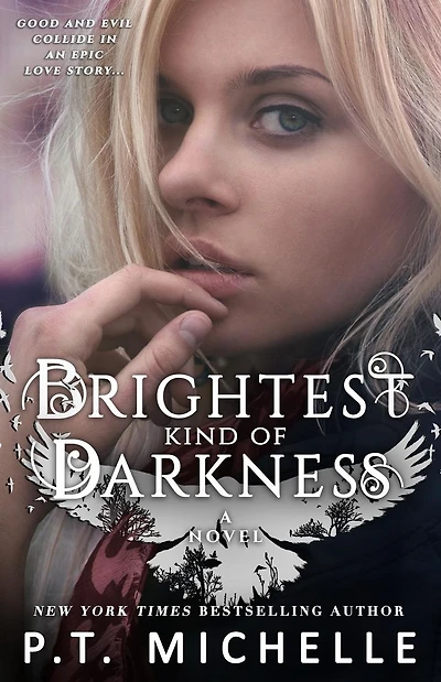 Brightest Kind of Darkness