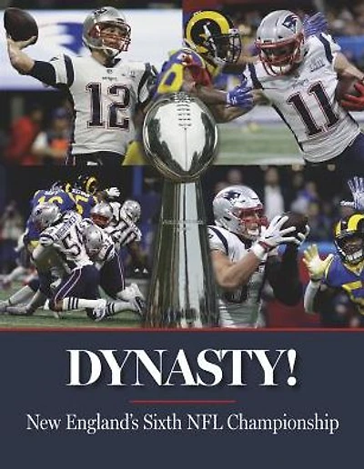 Dynasty! New England's Sixth NFL Championship
