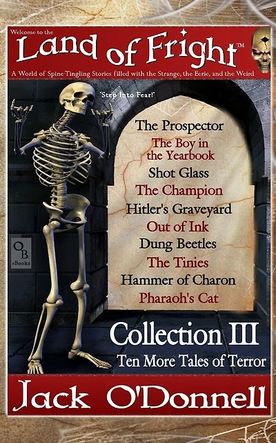 Land of Fright - Collection III: Ten Short Horror Stories