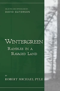 Wintergreen: Rambles a Ravaged Land