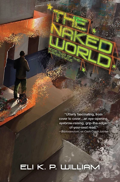 the Naked World: Book Two of Jubilee Cycle