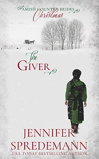 The Giver (Amish Country Brides): Christmas