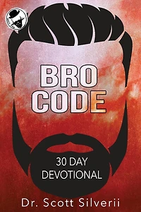 Bro Code Daily Devotional: No Nonsense Prayer and Motivation for Men