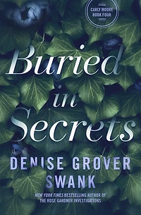 Buried in Secrets: Carly Moore #4