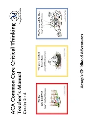 ACA Common Core Critical Thinking Teacher's Manual: Grades 2 - 4