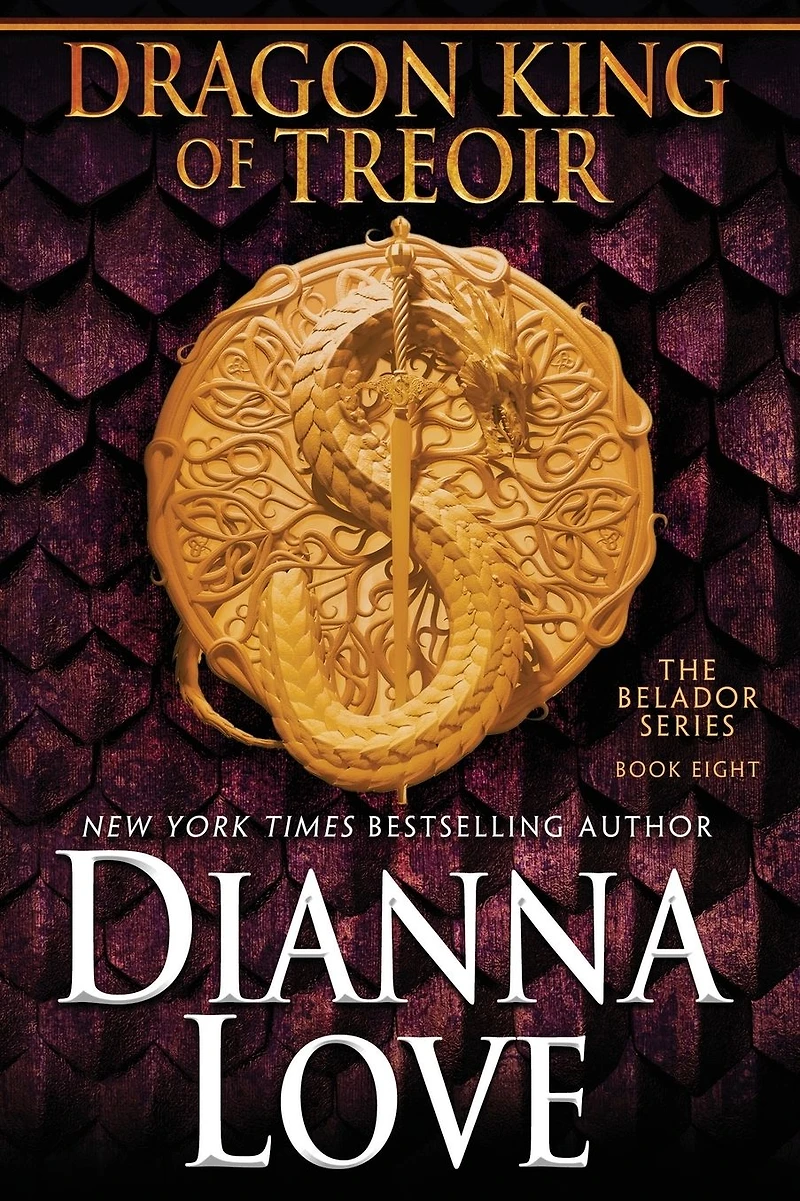Dragon King Of Treoir: Belador Book 8