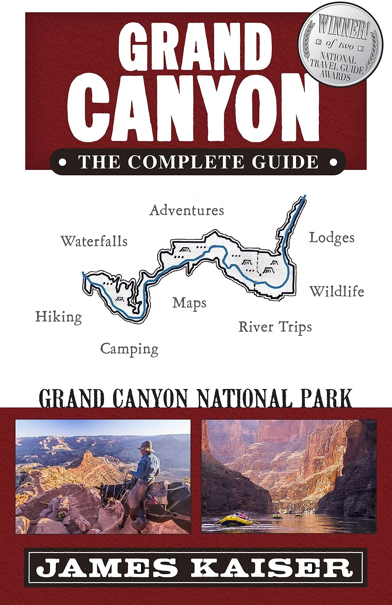 Grand Canyon: The Complete Guide: Grand Canyon National Park