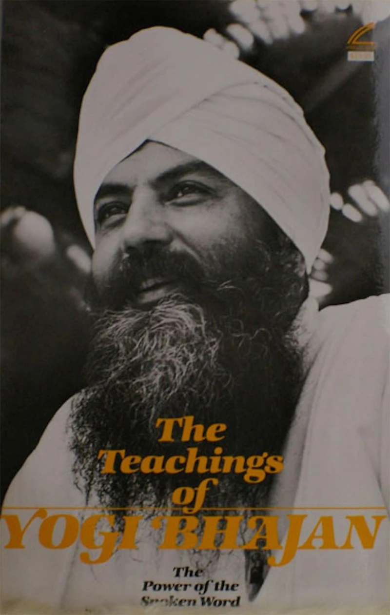 The Teachings of Yogi Bhajan: The Power of the Spoken Word