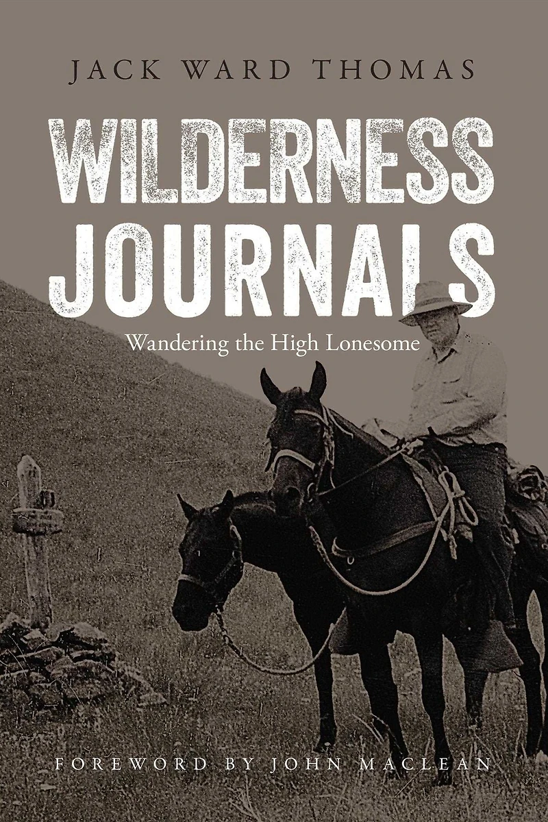 Wilderness Journals: Wandering the High Lonesome