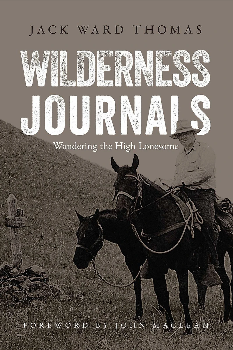 Wilderness Journals: Wandering the High Lonesome