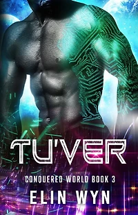 Tu'ver: Science Fiction Adventure Romance
