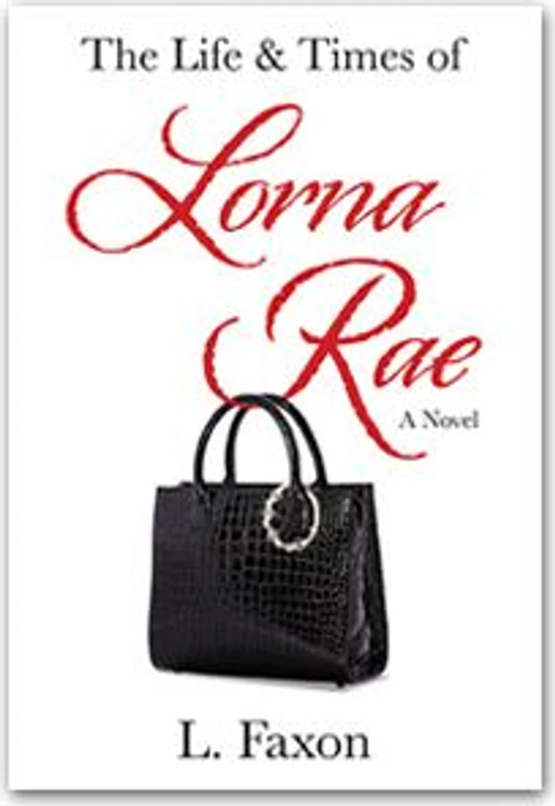 The Life & Times of Lorna Rae