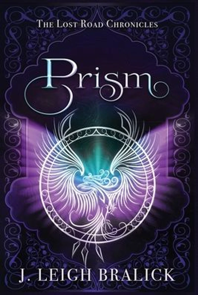 Prism (Lost Road Chronicles, #3)