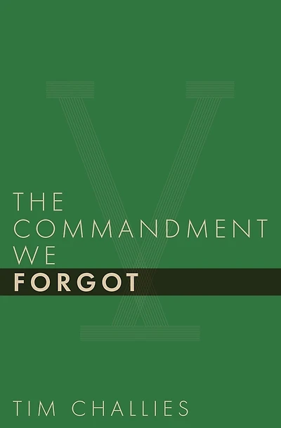 The Commandment We Forgot