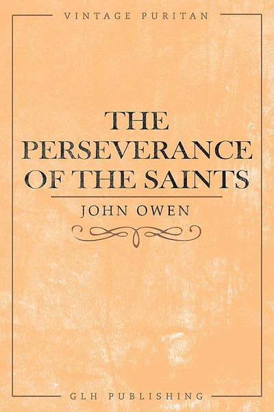 The Perseverance of the Saints