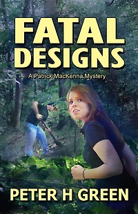 Fatal Designs: A Patrick MacKenna Mystery