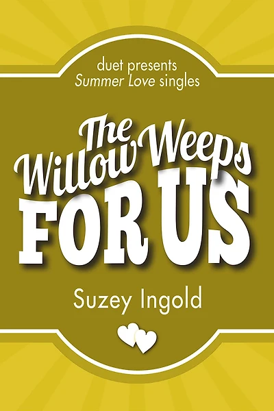 The Willow Weeps for Us