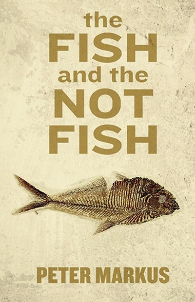 the Fish and Not