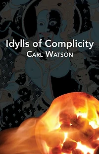 Idylls of Complicity