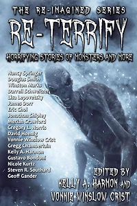 Re-Terrify: Horrifying Stories of Monsters and More