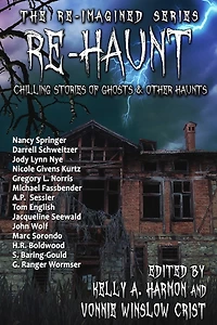 Re-Haunt: Chilling Stories of Ghosts & Other Haunts