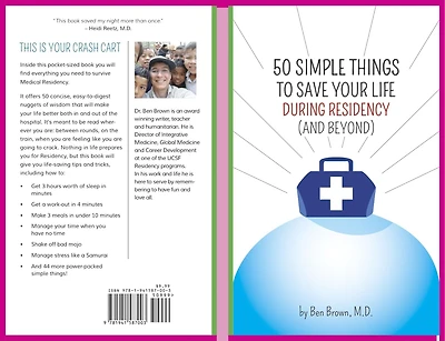 50 Simple Things to Save Your Life During Residency: (and Beyond)
