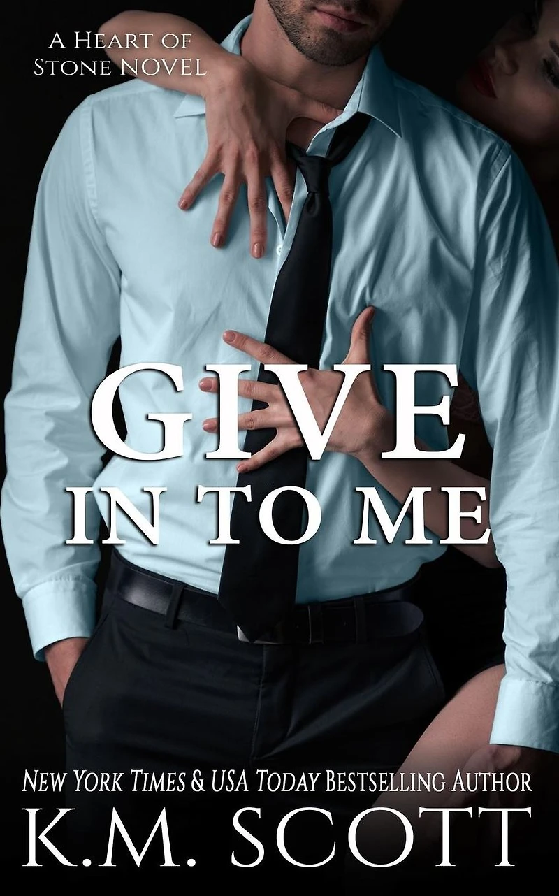 Give to Me (Heart of Stone #3)